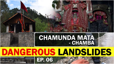 CHAMUNDA MATA TEMPLE – CHAMBA | DANGEROUS LANDSLIDES | Ride to North India